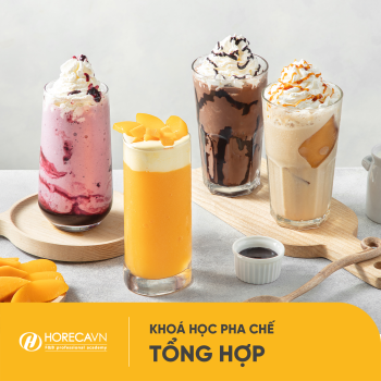 Khóa Học Pha Chế Tổng Hợp - Mô Hình Quán Cà phê
